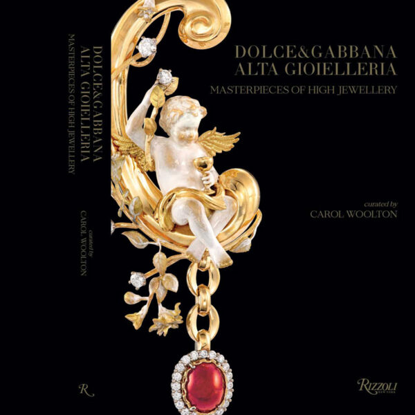 38 Sr2023 11 060 Dolce & Gabbana Alta Gioielleria Materpieces Of High Jewellry By Carol Woolton, Rizzoliusa.com