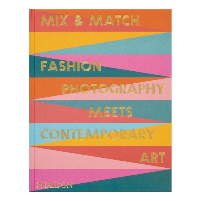 63 Mix & Match Fashion Photography Meets Contemporary Art